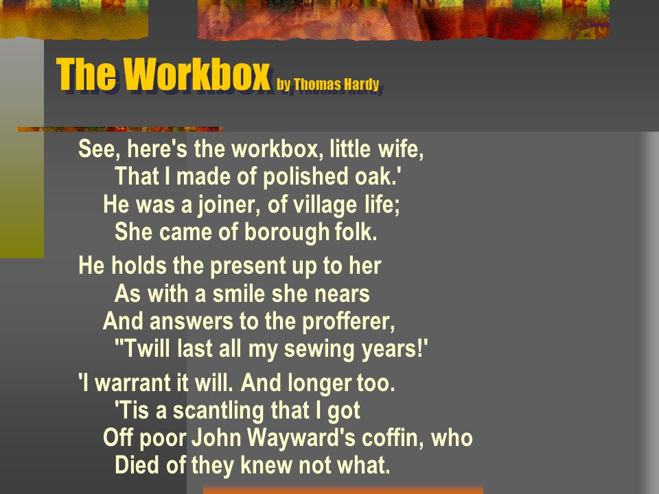 Thomas Hardy’s “The Workbox” term paper